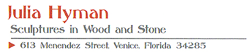 Julia Hyman's Title and address 613 Menedez Street, Venice, Florida